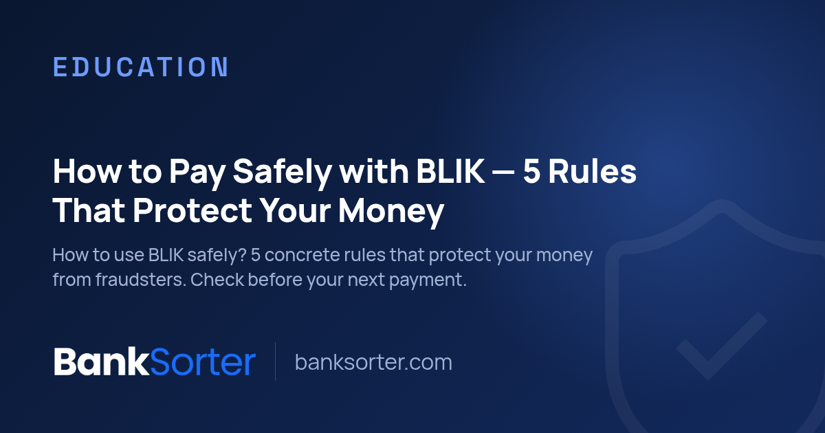How to Pay Safely with BLIK — 5 Rules That Protect Your Money