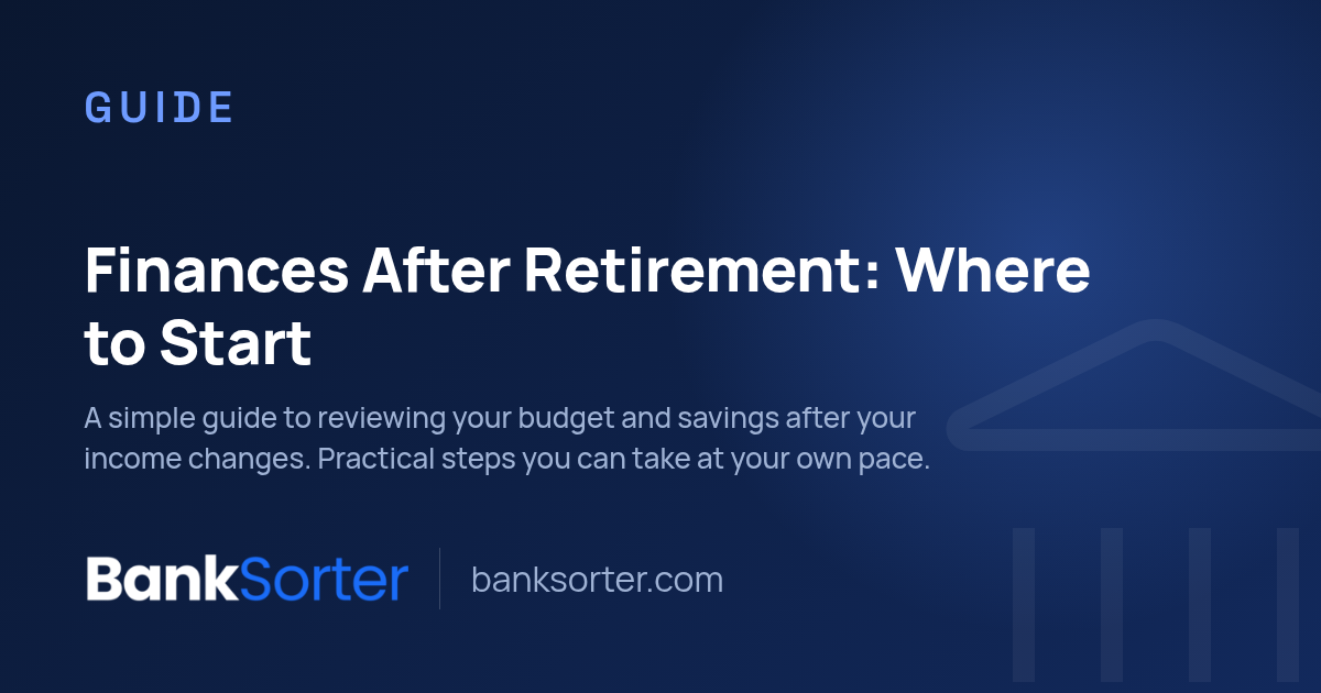Finances After Retirement: Where to Start