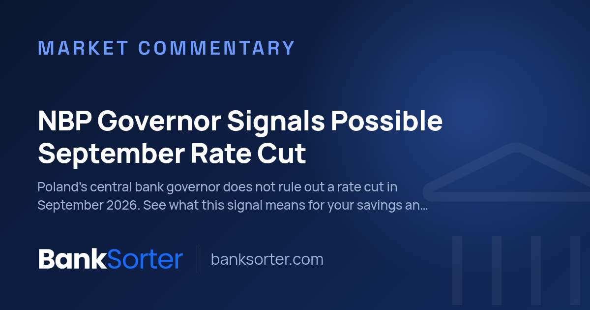 NBP Governor Signals Possible September Rate Cut