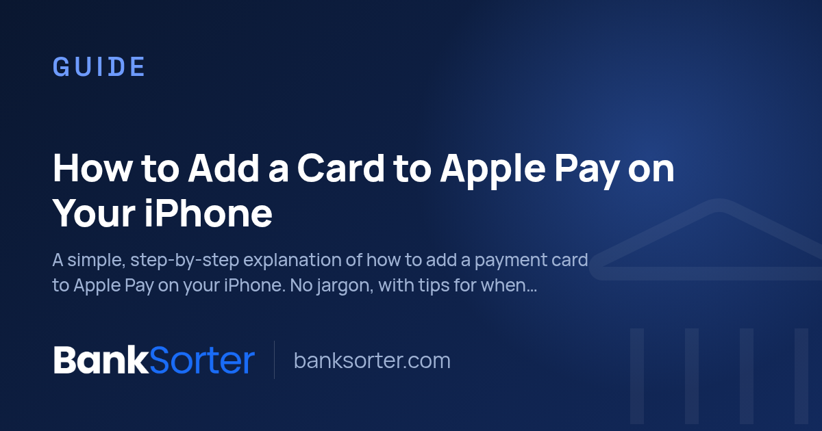 How to Add a Card to Apple Pay on Your iPhone