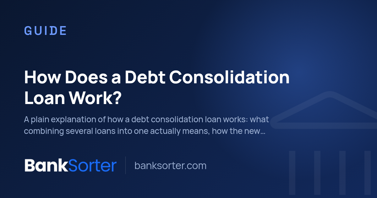 How Does a Debt Consolidation Loan Work?