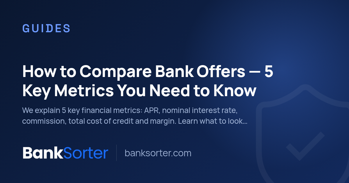 How to Compare Bank Offers — 5 Key Metrics You Need to Know