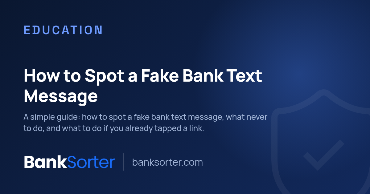 How to Spot a Fake Bank Text Message