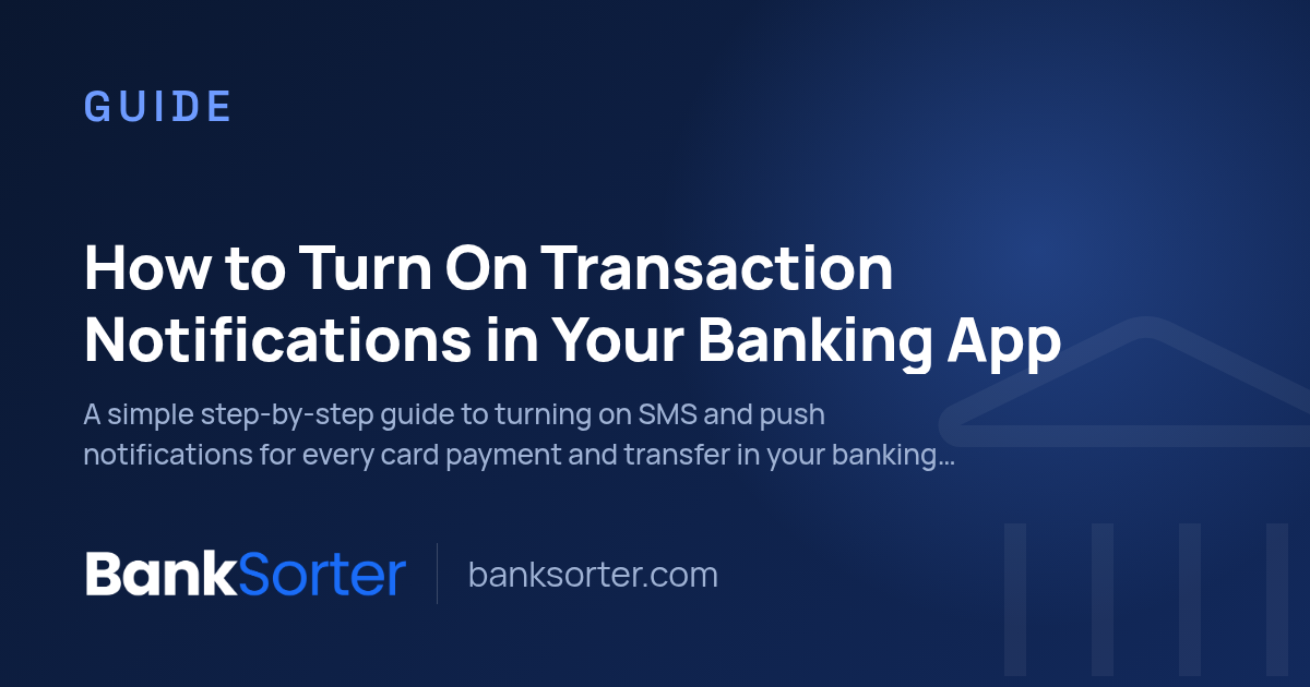 How to Turn On Transaction Notifications in Your Banking App