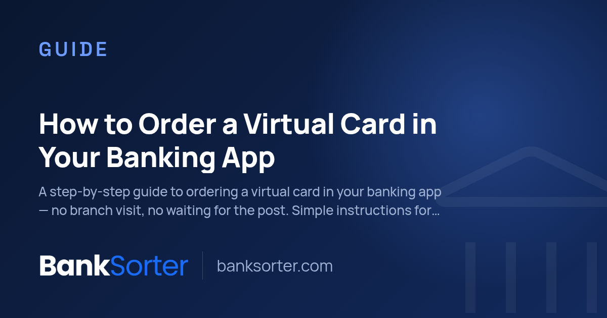 How to Order a Virtual Card in Your Banking App