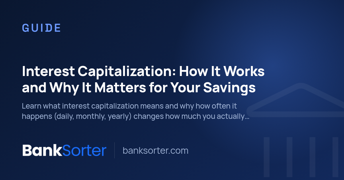 Interest Capitalization: How It Works and Why It Matters for Your Savings