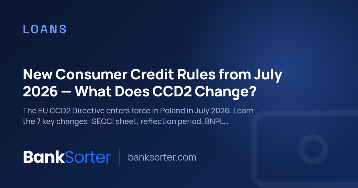 New Consumer Credit Rules from July 2026 — What Does CCD2 Change?