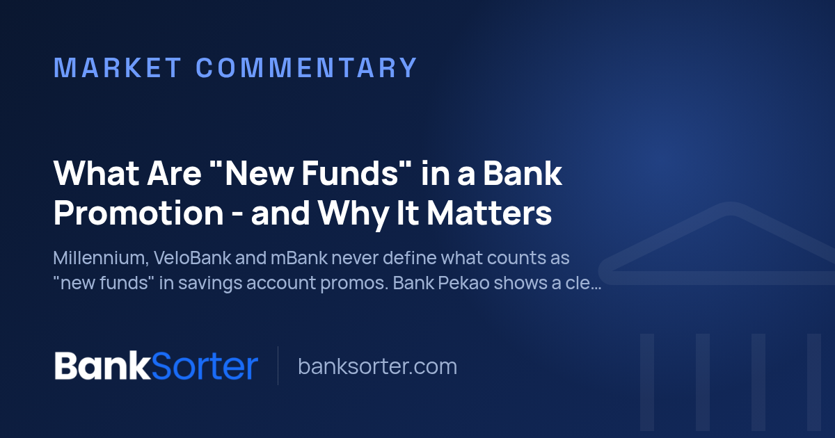 What Are "New Funds" in a Bank Promotion - and Why It Matters