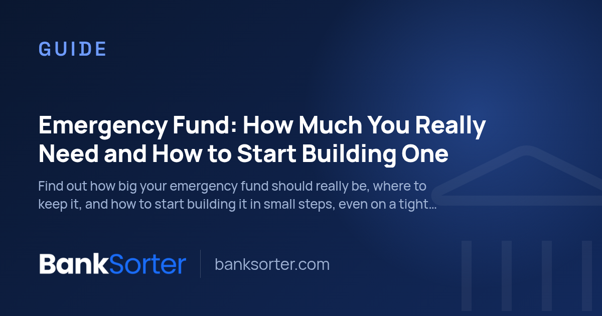 Emergency Fund: How Much You Really Need and How to Start Building One